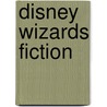 Disney Wizards Fiction door Onbekend