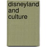 Disneyland And Culture door Onbekend