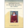Distractions in Prayer door Vilma Seelaus