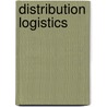 Distribution Logistics door Bernhard Fleischmann