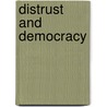 Distrust And Democracy door Vivien Hart