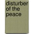 Disturber of the Peace