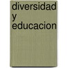 Diversidad y Educacion door Xilda Lobato Quesada