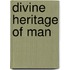 Divine Heritage Of Man