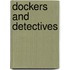 Dockers And Detectives
