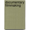 Documentary Filmmaking by Professor John Hewitt