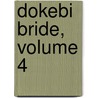 Dokebi Bride, Volume 4 by Marley
