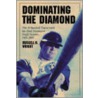 Dominating the Diamond door Russell O. Wright