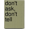 Don't Ask, Don't Tell door Keith Montgomery