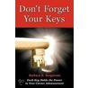 Don't Forget Your Keys door Barbara B. Bergstrom