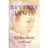 Verbroken verbond by Beverly Lewis