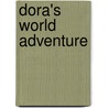 Dora's World Adventure door Nickelodeon