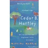 Het beetje ware verhaal van Cedar B. Hartley