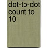 Dot-To-Dot Count to 10 door Onbekend