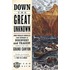Down the Great Unknown