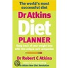 Dr Atkins Diet Planner door Robert C. Atkins