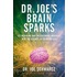 Dr. Joe's Brain Sparks