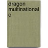 Dragon Multinational C door John A. Matthews