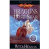 Dragons of a Lost Star door Margaret Weiss