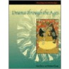 Drama Through The Ages door Michael Clamp