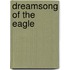 Dreamsong Of The Eagle