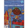 Later word ik een hele Piet! door Ibis