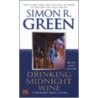 Drinking Midnight Wine door Simon R. Green