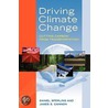 Driving Climate Change door James S. Cannon