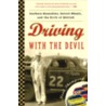 Driving with the Devil by Neal Thompson