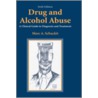 Drug and Alcohol Abuse by Marc Alan Schuckit