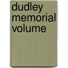 Dudley Memorial Volume door William Russel Dudley