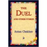 Duel And Other Stories door Anton Pavlovitch Chekhov