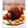 Dutch Food and Cooking by Janny de Moor