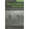 Duty, Honor, Privilege by Stephen L. Harris