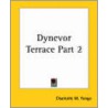 Dynevor Terrace Part 2 door Charlotte Mary Yonge
