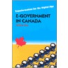 E-Government In Canada by Jeffrey Roy