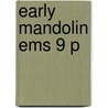 Early Mandolin Ems 9 P by Samuel Tyler
