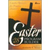 Easter Program Builder by Unknown
