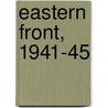 Eastern Front, 1941-45 door Omer Bartov