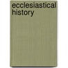 Ecclesiastical History by Hermias Sozomenus