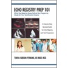 Echo Registry Prep 101 door Tonya Gibson Perkins Bs Rdcs Rcs