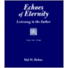 Echoes of Eternity V02 by Hal McElwaine Helms