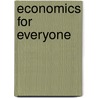 Economics For Everyone by Jim Stanford