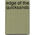 Edge of the Quicksands