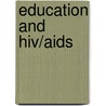Education And Hiv/Aids door Onbekend