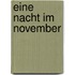 Eine Nacht im November