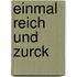 Einmal Reich Und Zurck