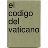 El Codigo del Vaticano door Arturo Guzman Balaguer