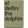 El Delfin/ The Dolphin by David George Gordon