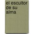 El Escultor De Su Alma